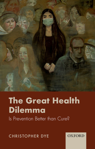 Cover image: The Great Health Dilemma 9780198853824