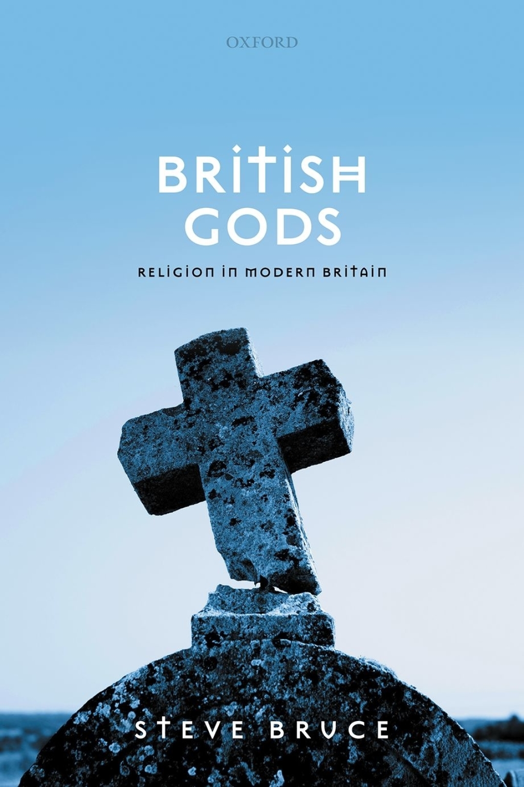 British Gods Religion in Modern Britain