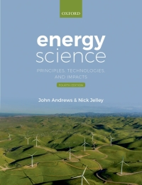 Cover image: Energy Science: Principles, Technologies, and Impacts 4th edition 9780198854401
