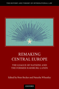 Cover image: Remaking Central Europe 1st edition 9780198854685