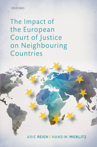 Cover image: The Impact of the European Court of Justice on Neighbouring Countries 1st edition 9780198855934