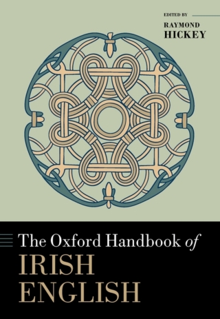 Cover image: The Oxford Handbook of Irish English 1st edition 9780198856153