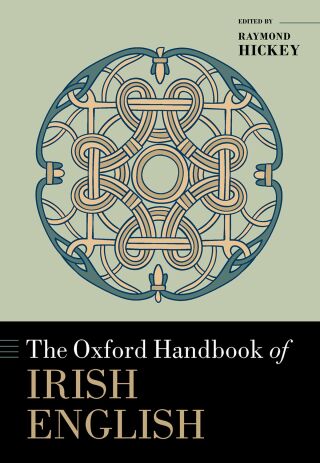Cover image: The Oxford Handbook of Irish English 1st edition 9780198856153