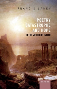 Titelbild: Poetry, Catastrophe, and Hope in the Vision of Isaiah 9780198856696