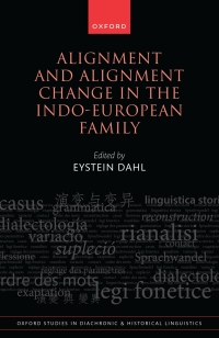 Cover image: Alignment and Alignment Change in the Indo-European Family 9780198857907