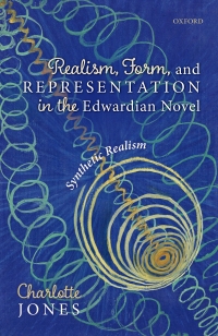 Cover image: Realism, Form, and Representation in the Edwardian Novel 1st edition 9780198857921