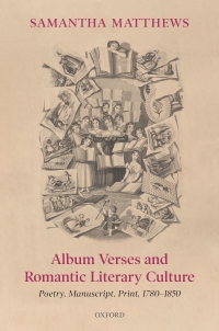 Cover image: Album Verses and Romantic Literary Culture 1st edition 9780198857945