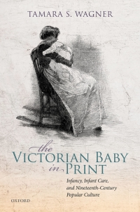 Imagen de portada: The Victorian Baby in Print 1st edition 9780198858010