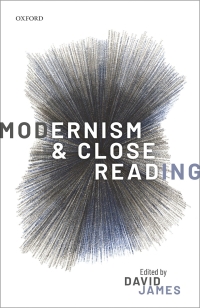 Cover image: Modernism and Close Reading 1st edition 9780198749967