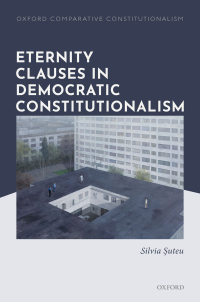 Cover image: Eternity Clauses in Democratic Constitutionalism 9780198858867