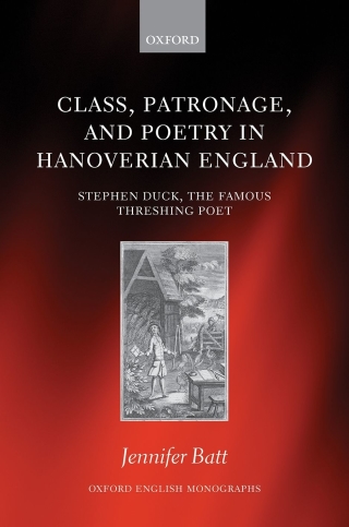 Cover image: Class, Patronage, and Poetry in Hanoverian England 1st edition 9780198859666