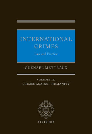 Cover image: International Crimes: Law and Practice 9780198860099