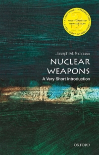 Cover image: Nuclear Weapons: A Very Short Introduction 3rd edition 9780198860532