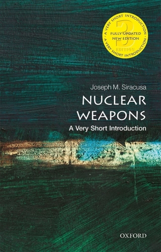Cover image: Nuclear Weapons 3rd edition 9780192604262