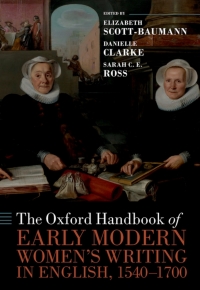 صورة الغلاف: The Oxford Handbook of Early Modern Women's Writing in English, 1540-1700 9780198860631