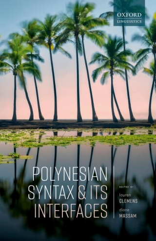 Cover image: Polynesian Syntax and its Interfaces 9780198860839