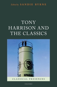 Cover image: Tony Harrison and the Classics 9780198861072