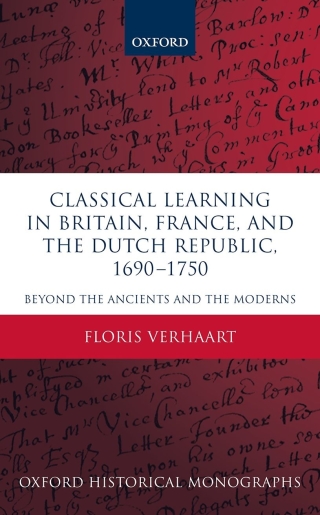 Cover image: Classical Learning in Britain, France, and the Dutch Republic, 1690-1750 9780198861690