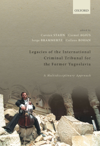 Imagen de portada: Legacies of the International Criminal Tribunal for the Former Yugoslavia 1st edition 9780198862956