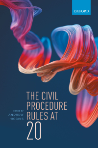 Cover image: The Civil Procedure Rules at 20 1st edition 9780198863182