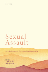 Titelbild: Sexual Assault: Law Reform in a Comparative Perspective 9780198863397