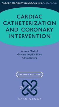 Cover image: Cardiac Catheterization and Coronary Intervention 2nd edition 9780198705642