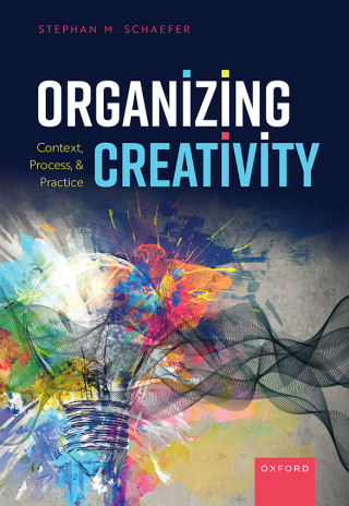 Cover image: Organizing Creativity 1st edition 9780198893509