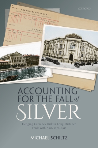 Cover image: Accounting for the Fall of Silver 9780198865025
