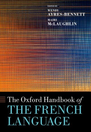 Cover image: The Oxford Handbook of the French Language 1st edition 9780198865131