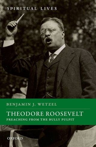 صورة الغلاف: Theodore Roosevelt 9780192635303