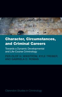 Omslagafbeelding: Character, Circumstances, and Criminal Careers 1st edition 9780198865865