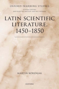 Cover image: Latin Scientific Literature, 1450-1850 1st edition 9780198866053