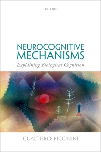 Cover image: Neurocognitive Mechanisms 9780198866282