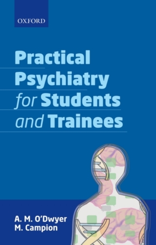 Cover image: Practical Psychiatry for Students and Trainees 9780192636966
