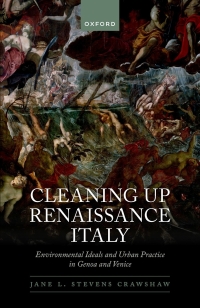 Omslagafbeelding: Cleaning Up Renaissance Italy 9780198867432