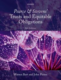 Cover image: Pearce & Stevens' Trusts and Equitable Obligations 8th edition 9780198867494