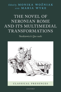 Titelbild: The Novel of Neronian Rome and its Multimedial Transformations 1st edition 9780198867531