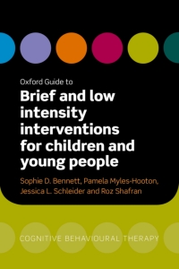 Cover image: Oxford Guide to Brief and Low Intensity Interventions for Children and Young People 1st edition 9780192637987