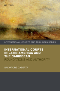Imagen de portada: International Courts in Latin America and the Caribbean 9780198867999