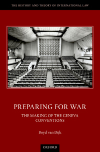 Imagen de portada: Preparing for War: The Making of the 1949 Geneva Conventions 9780198868071