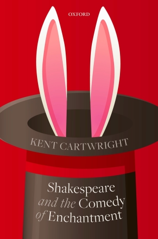 Cover image: Shakespeare and the Comedy of Enchantment 9780198868897