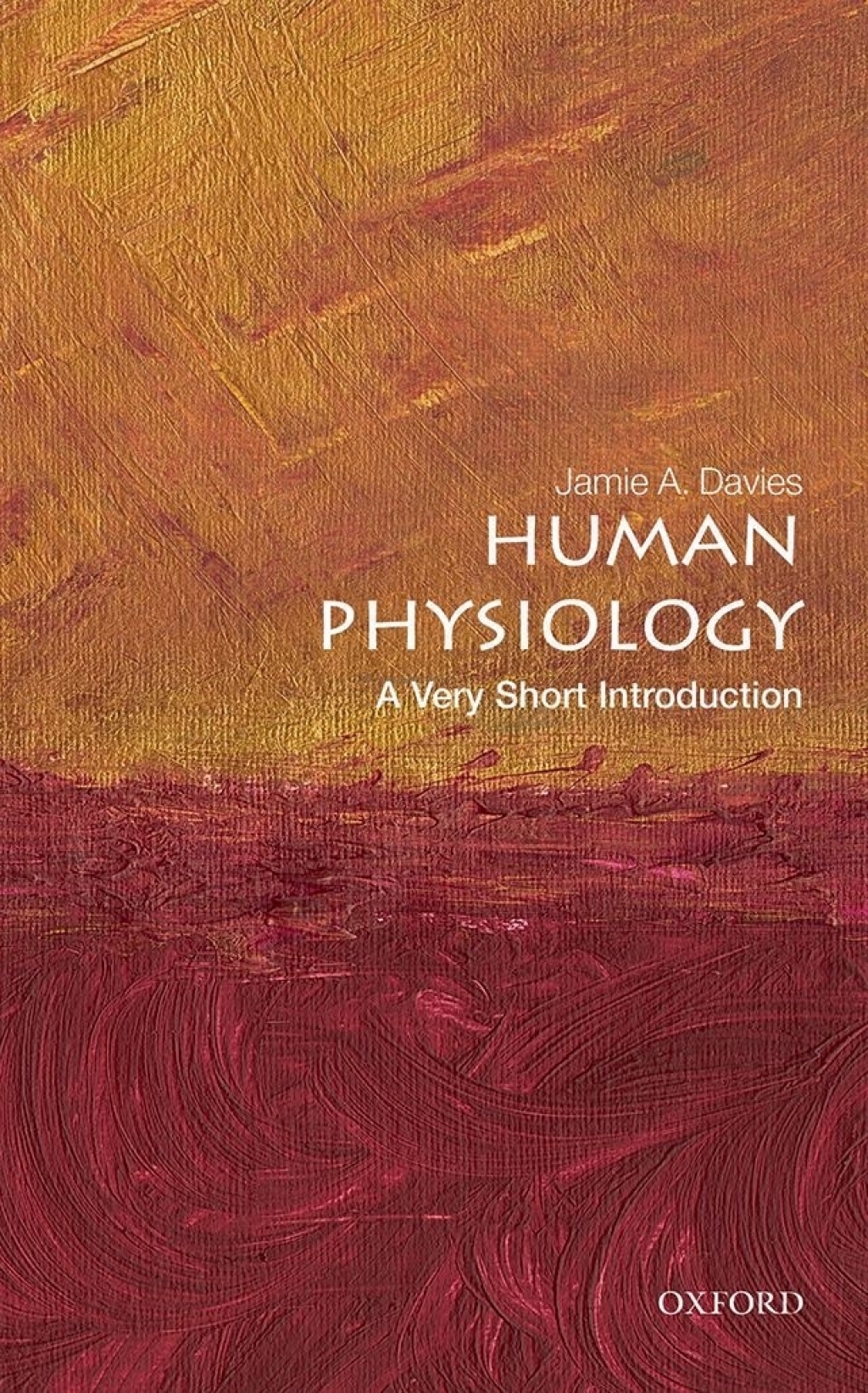 Human Physiology A Very Short Introduction