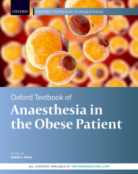 Cover image: Oxford Textbook of Anaesthesia for the Obese Patient 9780191074219