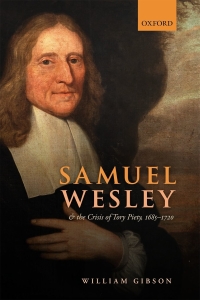 Imagen de portada: Samuel Wesley and the Crisis of Tory Piety, 1685-1720 9780198870241