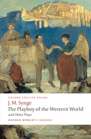 Cover image: The Playboy of the Western World and Other Plays 9780199538058
