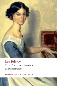 Cover image: The Kreutzer Sonata and Other Stories 9780192643537