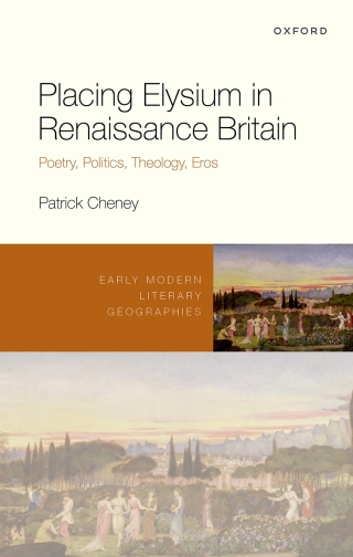 Cover image: Placing Elysium in Renaissance Britain 1st edition 9780198871200