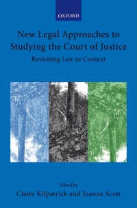 Titelbild: New Legal Approaches to Studying the Court of Justice 1st edition 9780198871477