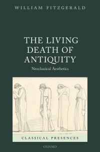 Cover image: The Living Death of Antiquity 9780192893963