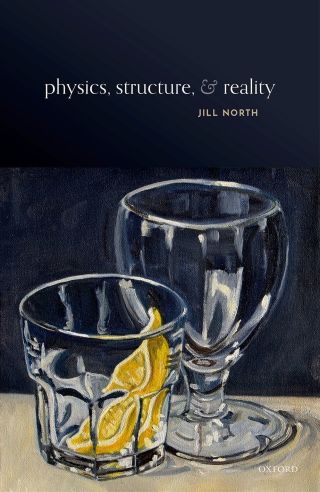 Cover image: Physics, Structure, and Reality 9780192646460